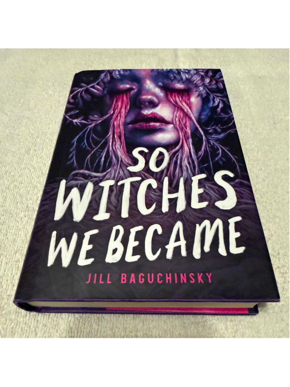 So Witches We Became by Jill Baguchinsky Purple Pink Book